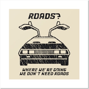 Retro Where We're Going We Don't Need Roads Posters and Art